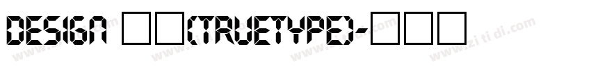 Design 常规(TrueType)字体转换